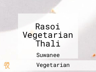 Rasoi Vegetarian Thali