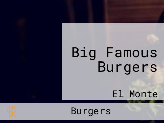 Big Famous Burgers