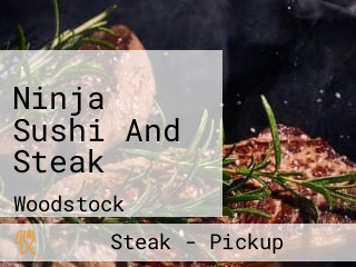 Ninja Sushi And Steak