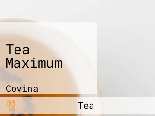 Tea Maximum