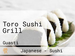 Toro Sushi Grill