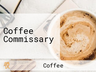 Coffee Commissary