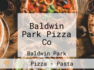 Baldwin Park Pizza Co