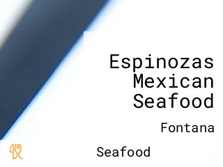 Espinozas Mexican Seafood