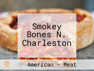 Smokey Bones N. Charleston