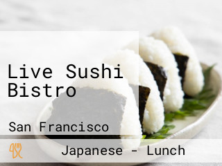 Live Sushi Bistro