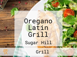 Oregano Latin Grill