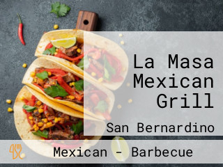 La Masa Mexican Grill