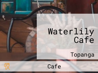 Waterlily Cafe