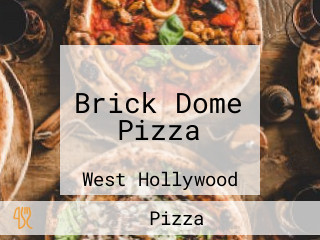 Brick Dome Pizza