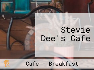 Stevie Dee's Cafe