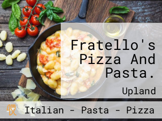 Fratello's Pizza And Pasta.