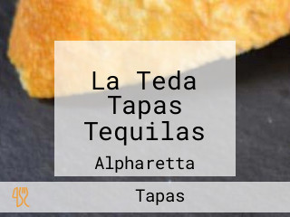 La Teda Tapas Tequilas