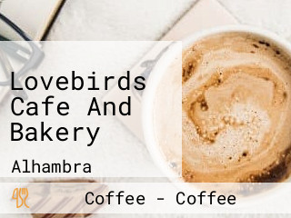 Lovebirds Cafe And Bakery