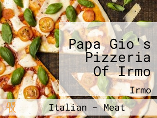 Papa Gio's Pizzeria Of Irmo