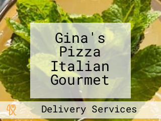 Gina's Pizza Italian Gourmet