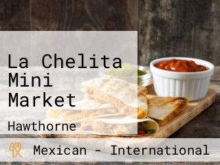 La Chelita Mini Market