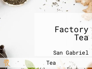 Factory Tea