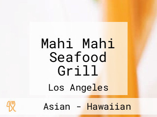 Mahi Mahi Seafood Grill