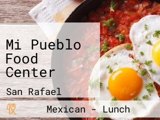 Mi Pueblo Food Center