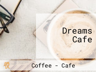 Dreams Cafe