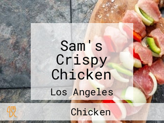 Sam's Crispy Chicken