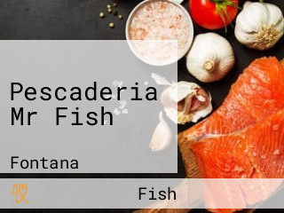 Pescaderia Mr Fish