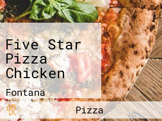 Five Star Pizza Chicken