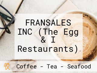 FRANSALES INC (The Egg & I Restaurants)