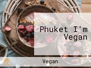 Phuket I'm Vegan