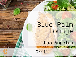 Blue Palm Lounge