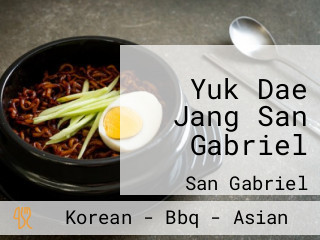 Yuk Dae Jang San Gabriel