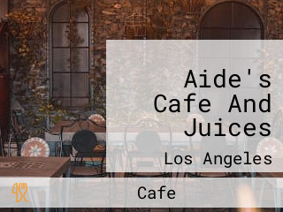 Aide's Cafe And Juices