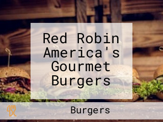 Red Robin America's Gourmet Burgers