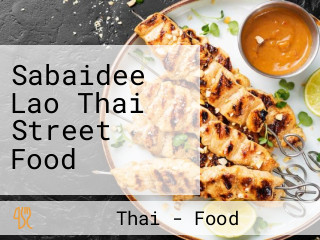 Sabaidee Lao Thai Street Food