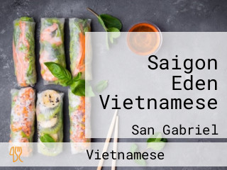 Saigon Eden Vietnamese