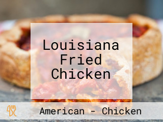 Louisiana Fried Chicken