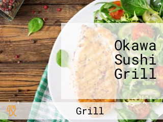 Okawa Sushi Grill