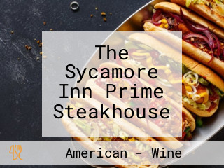 The Sycamore Inn Prime Steakhouse