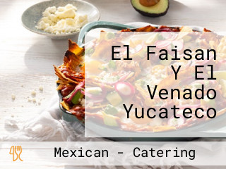 El Faisan Y El Venado Yucateco