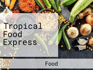 Tropical Food Express