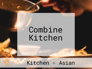 Combine Kitchen