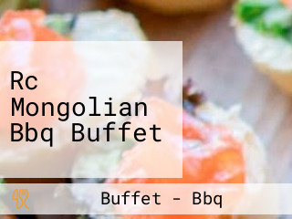 Rc Mongolian Bbq Buffet