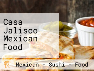 Casa Jalisco Mexican Food