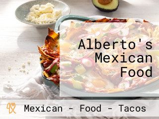 Alberto's Mexican Food