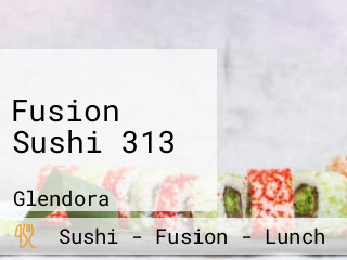 Fusion Sushi 313