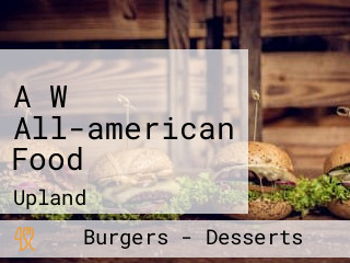 A W All-american Food