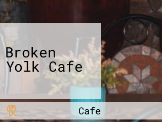 Broken Yolk Cafe