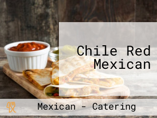 Chile Red Mexican