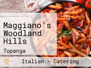 Maggiano's Woodland Hills